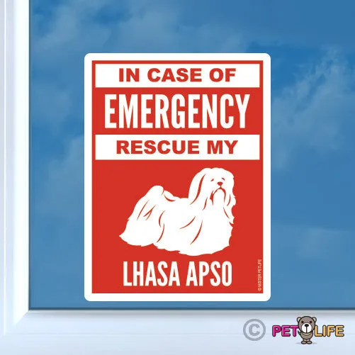 In Case of Emergency Rescue My Lhasa Apso Sticker