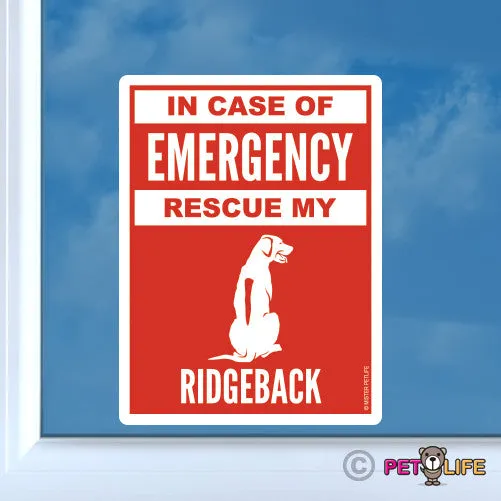 In Case of Emergency Rescue My Rhodesian Ridgeback Sticker